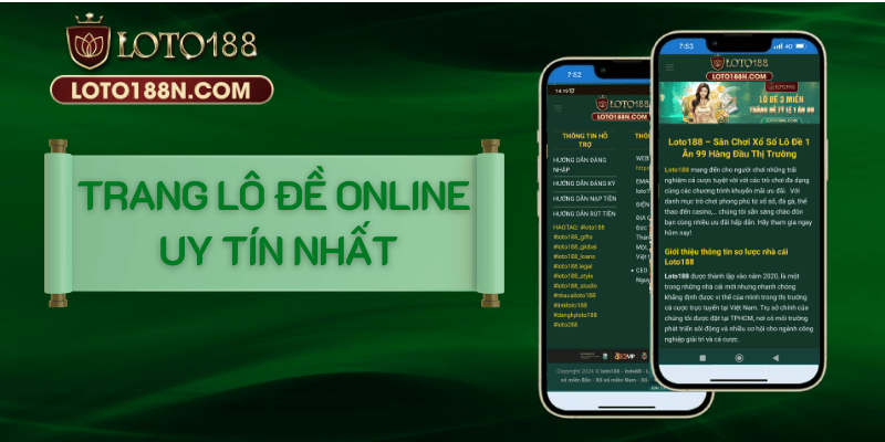 Loto188 trang chơi lô đề online uy tín nhất hiện này