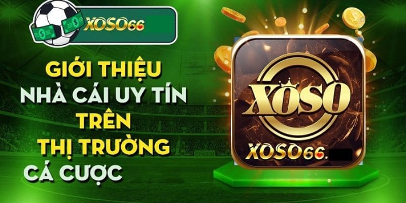 Tổng quan về sân chơi Xoso66 